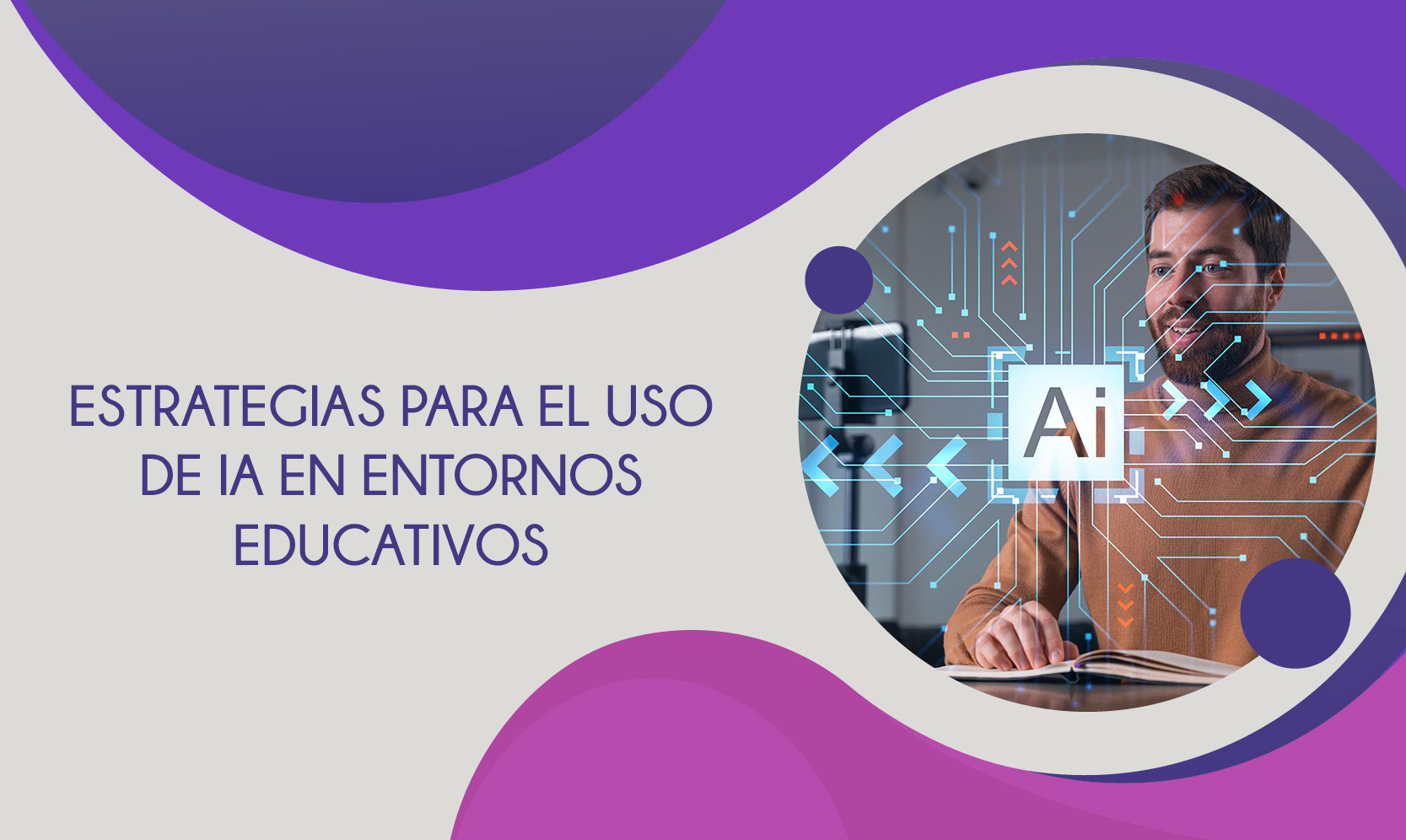 Estrategias para el uso de IA en entornos educativos