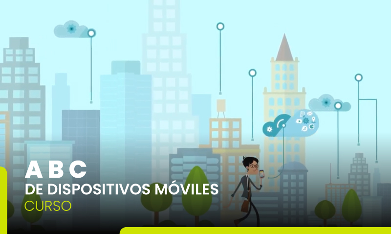 A B C de dispositivos móviles