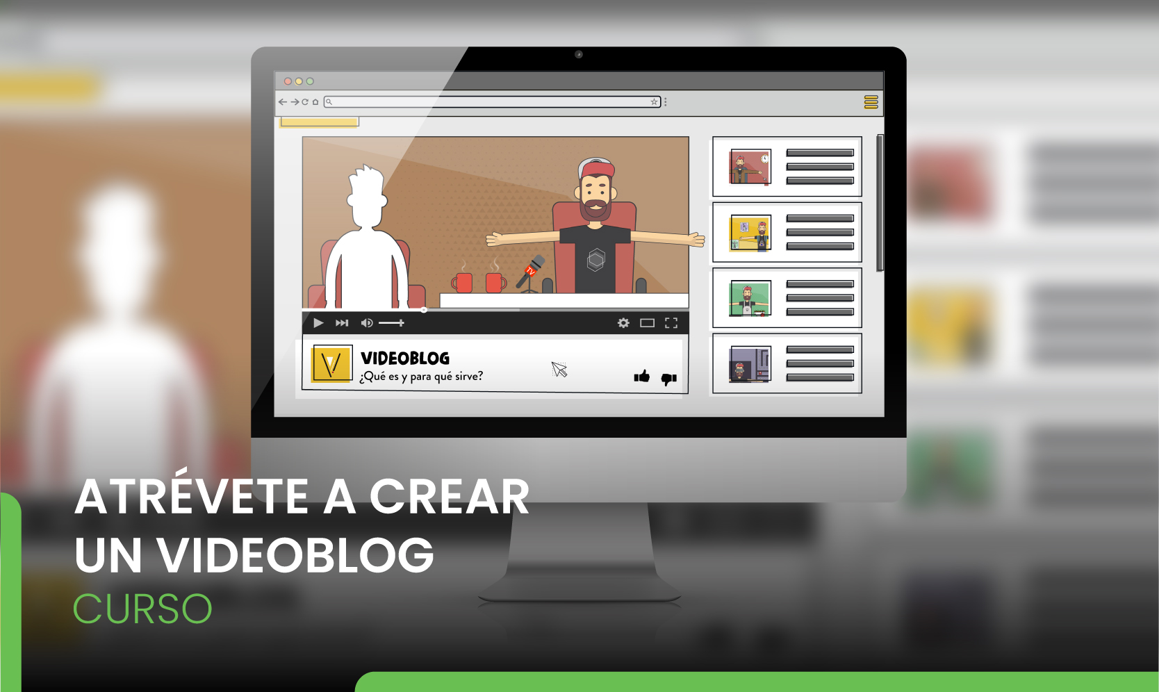 Atrévete a crear un videoblog