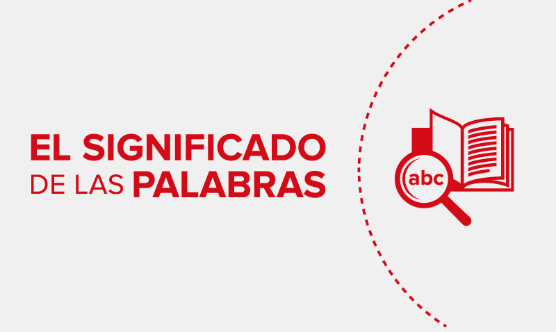 El significado de las palabras