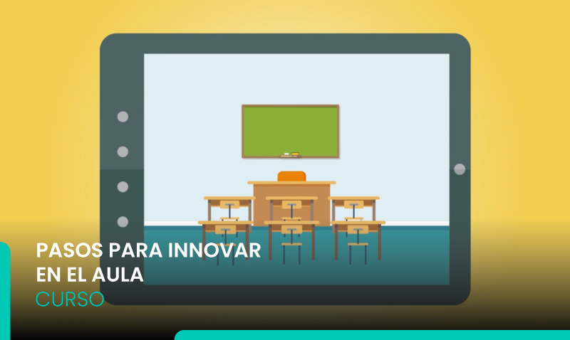 Pasos para innovar en el aula