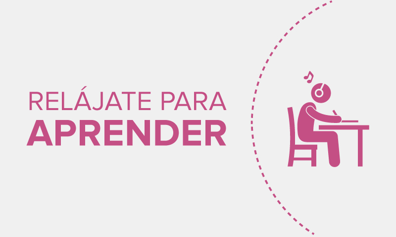 Relájate para aprender