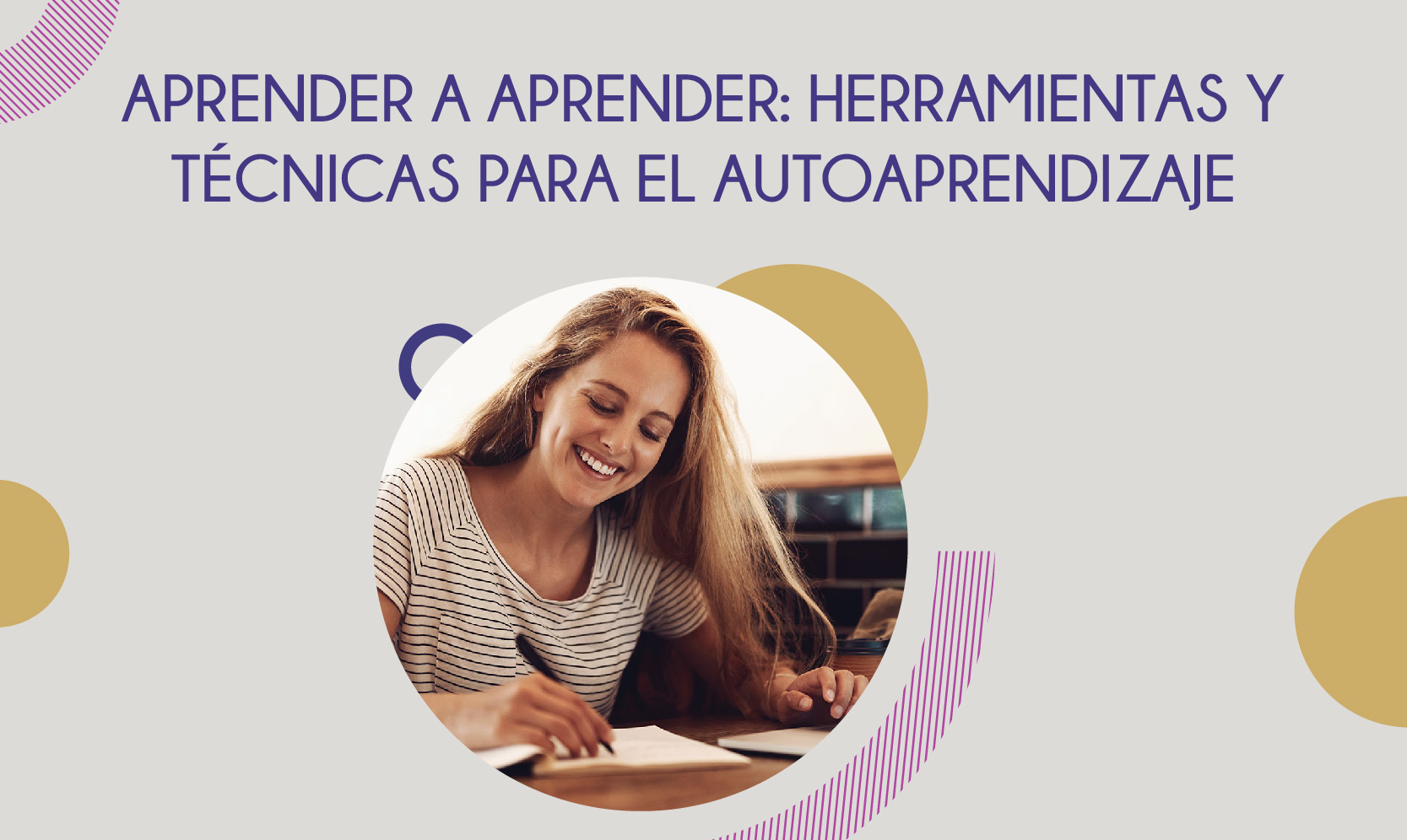 Aprender a aprender: Herramientas y técnicas para el autoaprendizaje.
