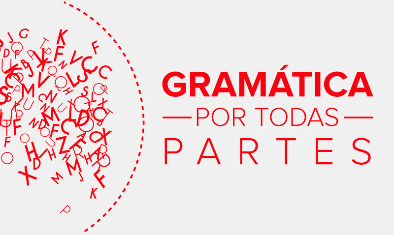 Gramática por todas partes
