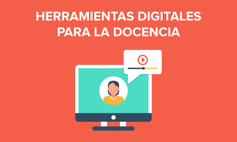 Herramientas digitales para la docencia.