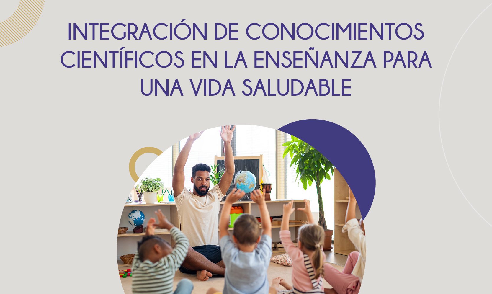 Integración de conocimientos científicos en la enseñanza para una vida saludable