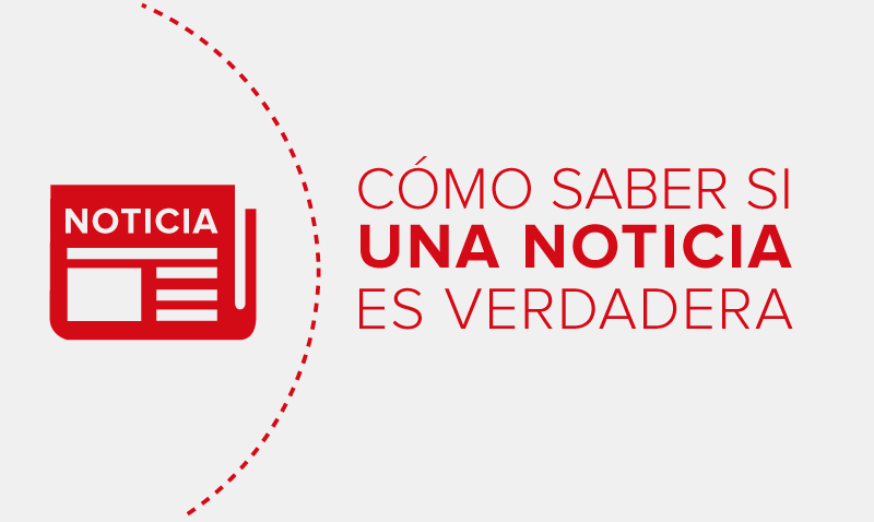 ¿Cómo saber si una noticia es verdadera?