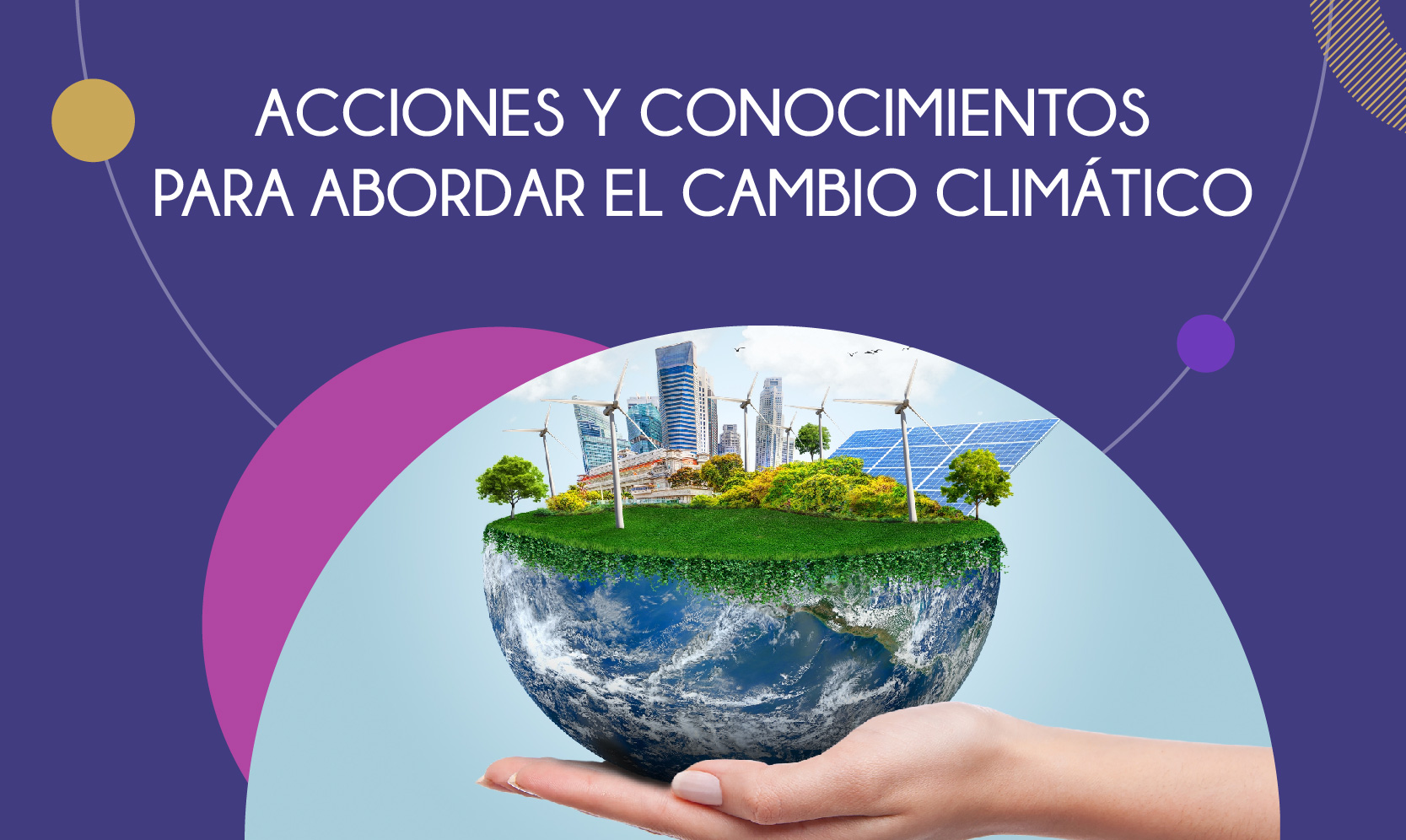 Acciones y conocimientos para abordar el cambio climático